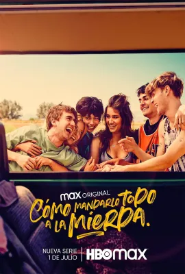 把一切搞砸又如何/Cómo mandarlo todo a la mierda