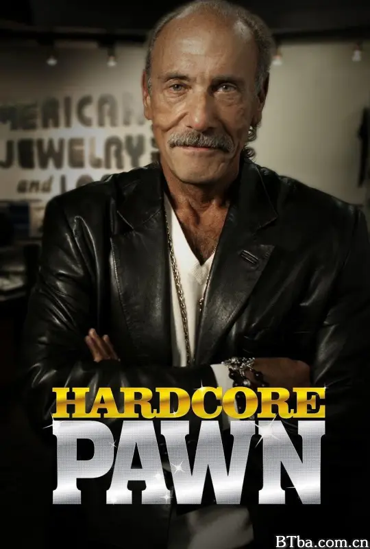 硬汉当铺/Hardcore Pawn