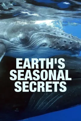 地球季节秘密/Earth's Seasonal Secrets