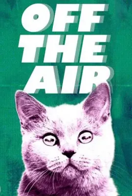 停播 第一季/Off the Air Season 1