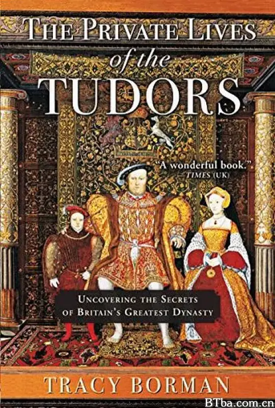 都铎王朝的私生活/The Private Lives of the Tudors