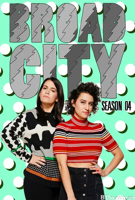 大城小妞 第四季/Broad City Season 4