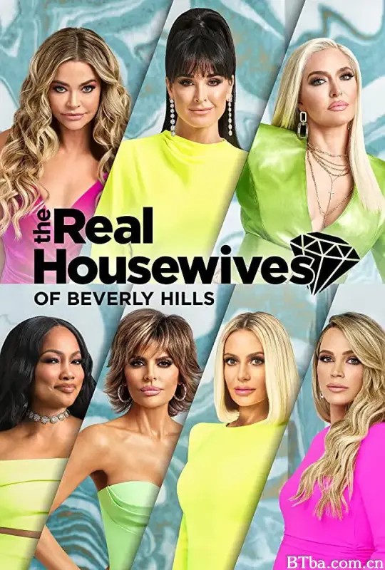 比弗利娇妻 第十季/The Real Housewives of Beverly Hills Season 10