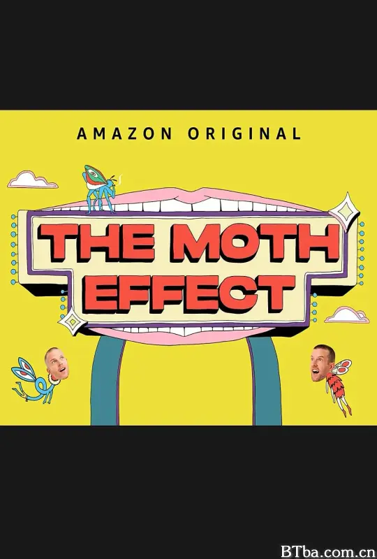 飞蛾效应/The Moth Effect