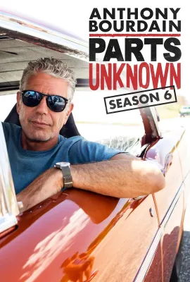 安东尼·波登：未知之旅 第六季/Anthony Bourdain: Parts Unknown Season 6