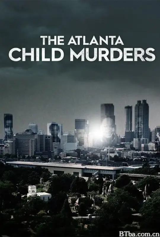 亚特兰大儿童杀手/The Atlanta Child Murders