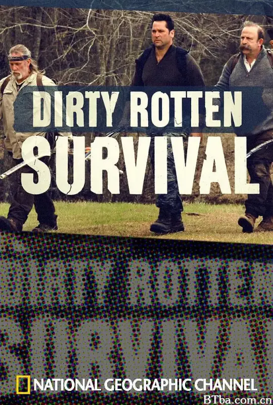 荒野三人行 第一季/Dirty Rotten Survival Season 1
