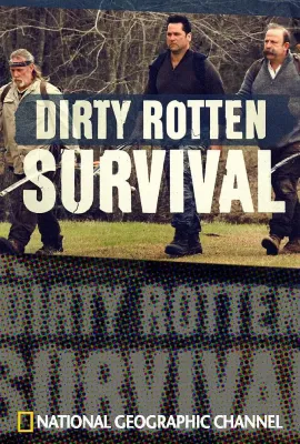 荒野三人行 第一季/Dirty Rotten Survival Season 1