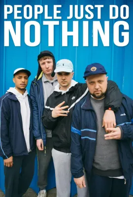 他们什么也没做 第一季/People Just Do Nothing Season 1