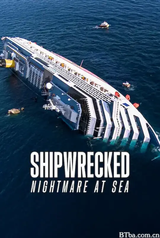 惊涛梦魇：豪华邮轮沉没事件 Shipwrecked: Nightmare at Sea (2026) 1080P/WEB-DL BT磁力 迅雷网盘下载