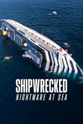惊涛梦魇：豪华邮轮沉没事件/Shipwrecked: Nightmare at Sea
