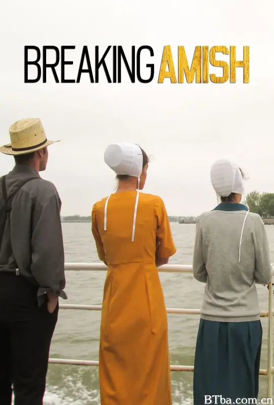 迷茫的阿米什人 第一季/Breaking Amish Season 1