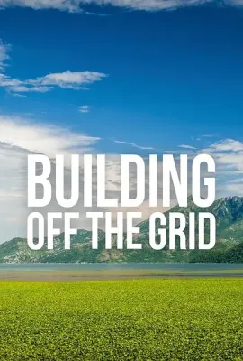 房屋大挑战 第二季/Building Off the Grid Season 2