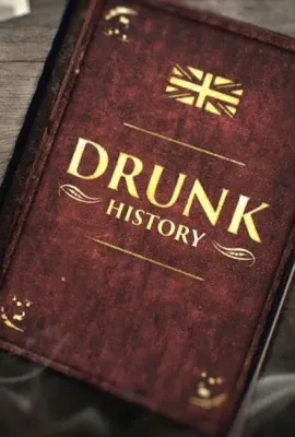 醉酒史 第二季/醉酒史(英版) 第二季 Drunk History Season 2