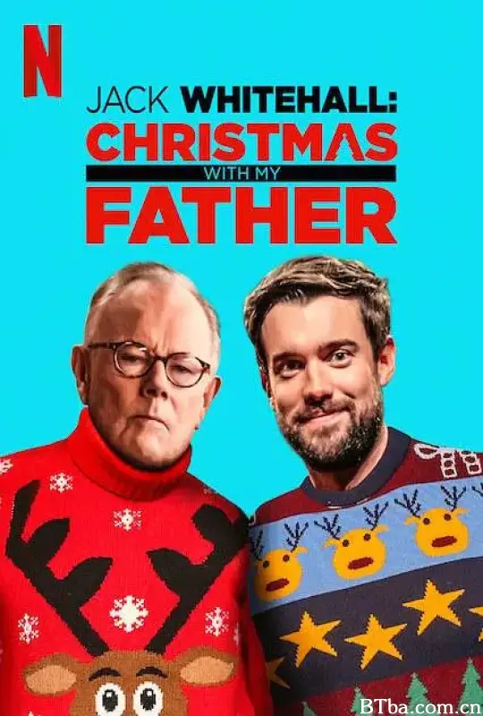 携父过圣诞 第一季 Jack Whitehall: Christmas with My Father Season 1 (2019) 1080P/4K BT磁力 迅雷网盘下载