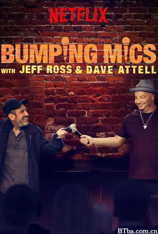 弹麦相庆/Bumping Mics with Jeff Ross & Dave Attell