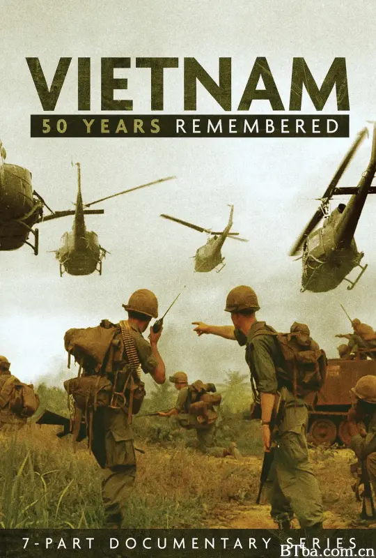越战50年/Vietnam: 50 Years Remembered