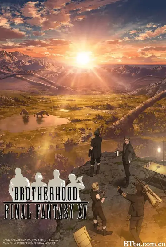 最终幻想15：兄弟/Brotherhood Final Fantasy XV