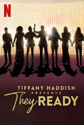 蒂凡尼·哈迪斯巨献：新秀辈出 第二季/Tiffany Haddish Presents: They Ready Season 2