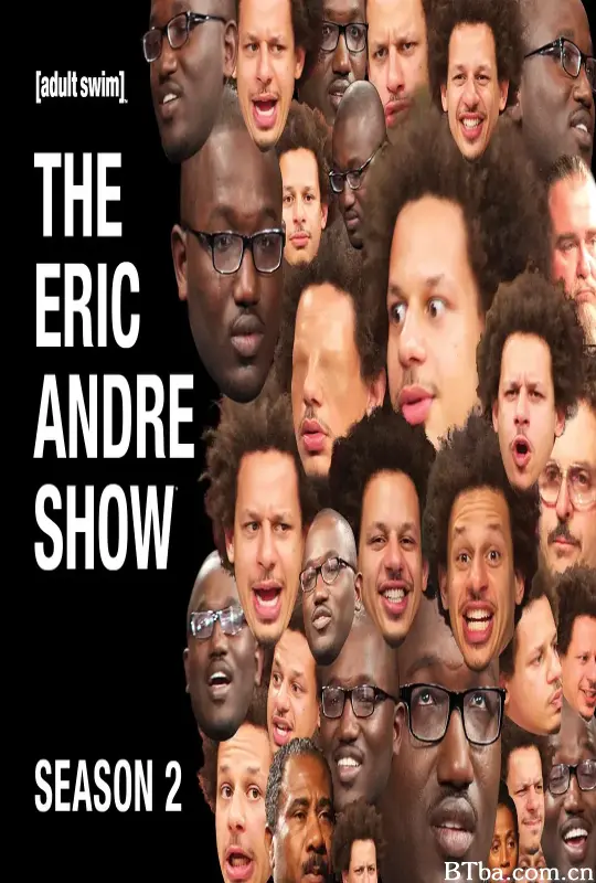 埃里克·安德烈秀 第二季/The Eric Andre Show Season 2