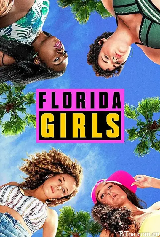 佛罗里达女孩 第一季/Florida Girls Season 1