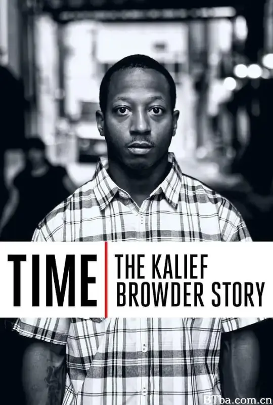 时代：卡列夫·布劳德的故事/TIME: The Kalief Browder Story