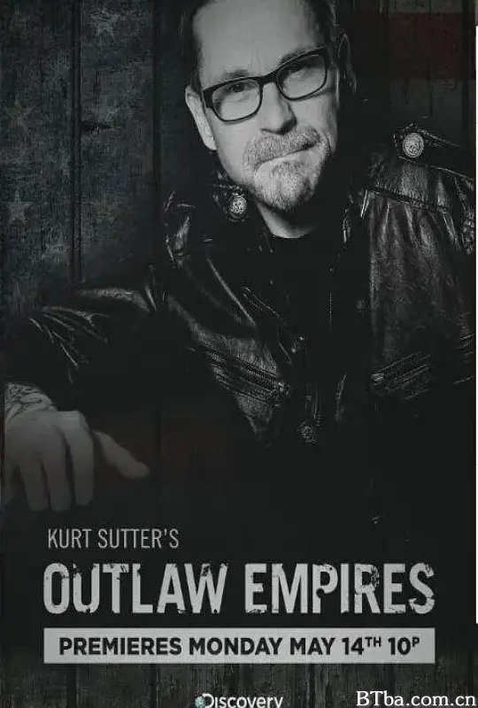 黑帮帝国/Outlaw Empires