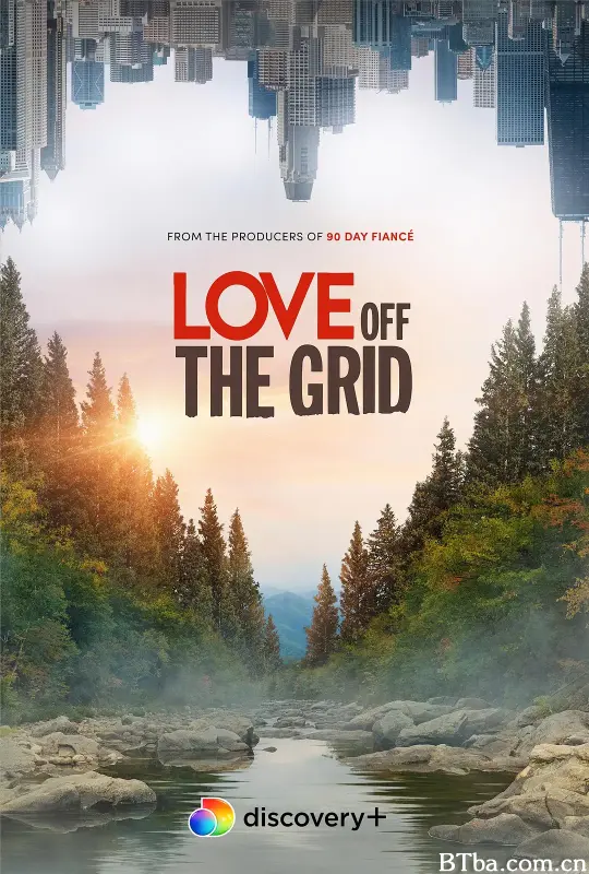 远离喧嚣的爱 第一季/Love Off the Grid Season 1