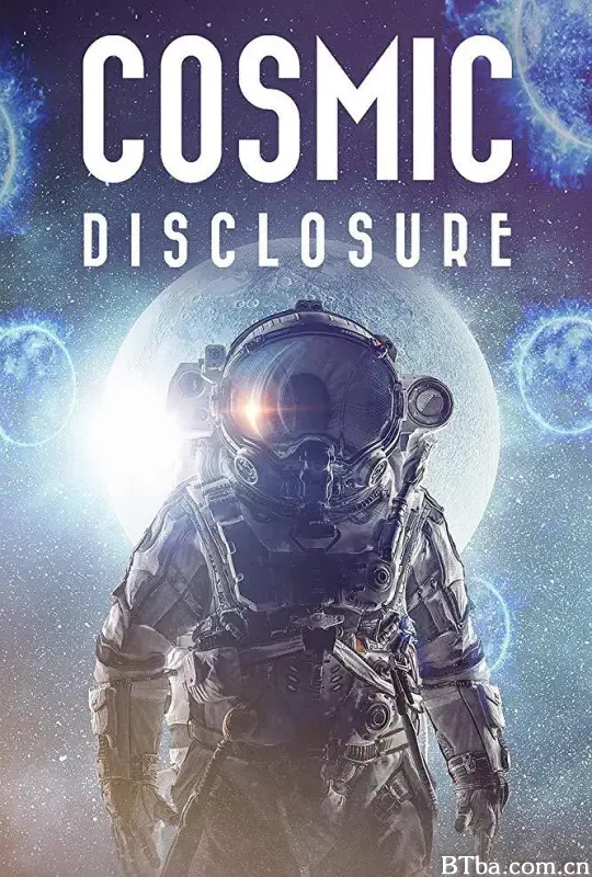 宇宙揭秘 第一季/Cosmic Disclosure Season 1