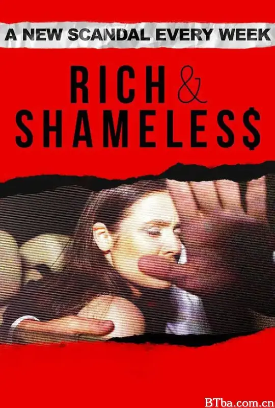 Rich & Shameless Season 1