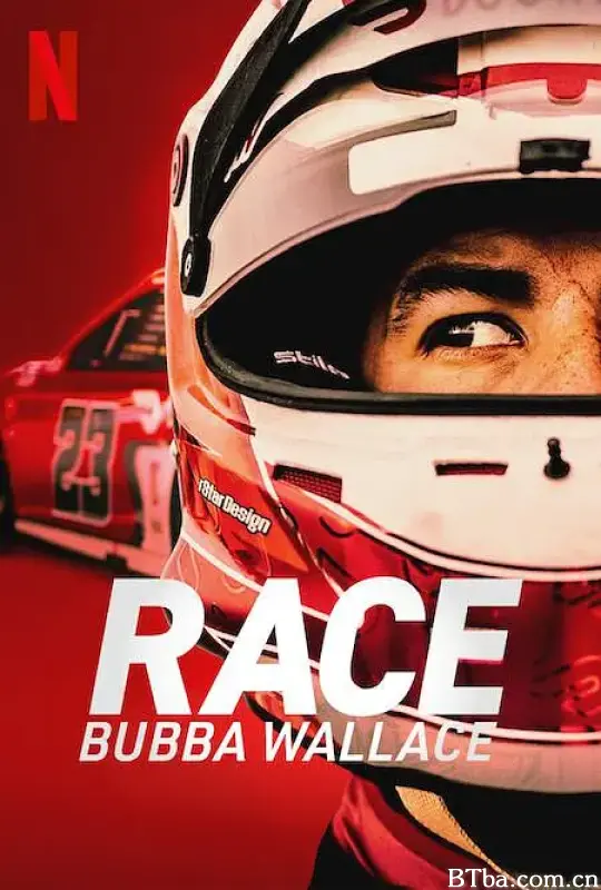 竞速：布巴·华莱士/Race: Bubba Wallace