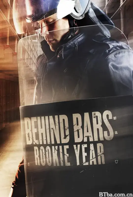 菜鸟狱警/Behind Bars: Rookie Year