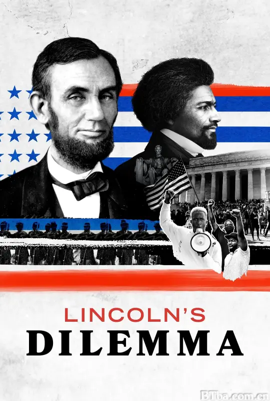 林肯的困境/Lincoln’s Dilemma