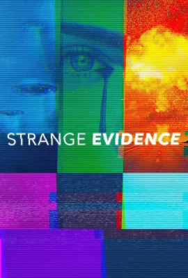 strange evidence