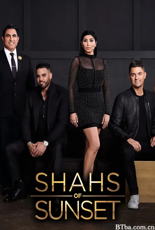 Shahs of Sunset Season 1 (2012) 1080P/720P BT磁力 迅雷网盘下载-影音屋
