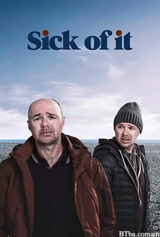 受不鸟 sick-of-it (2018) 1080P/720P BT磁力 迅雷网盘下载