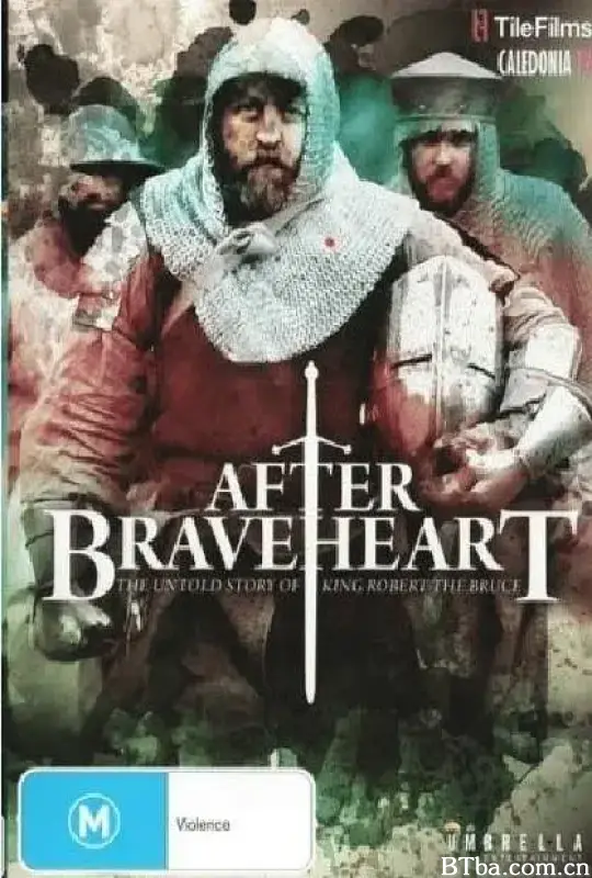 勇敢的心后传/After Braveheart