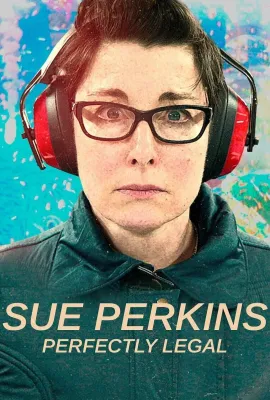 苏·帕金斯：完全合法/Sue Perkins: Perfectly Legal