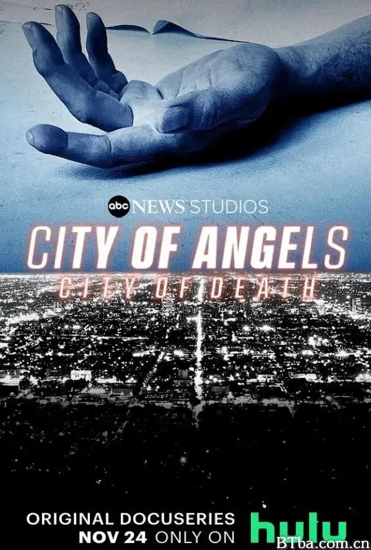 天使之城，死亡之城/City of Angels, City of Death