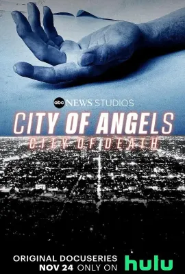 天使之城，死亡之城/City of Angels, City of Death