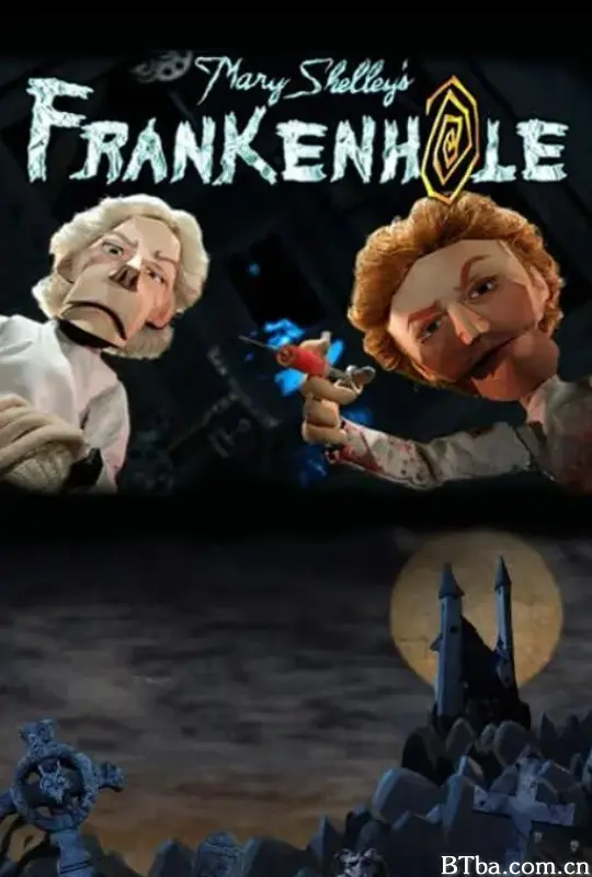 Mary Shelley's Frankenhole