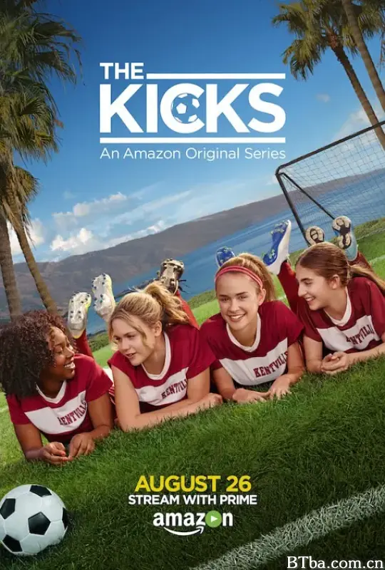 女孩向前踢/The Kicks