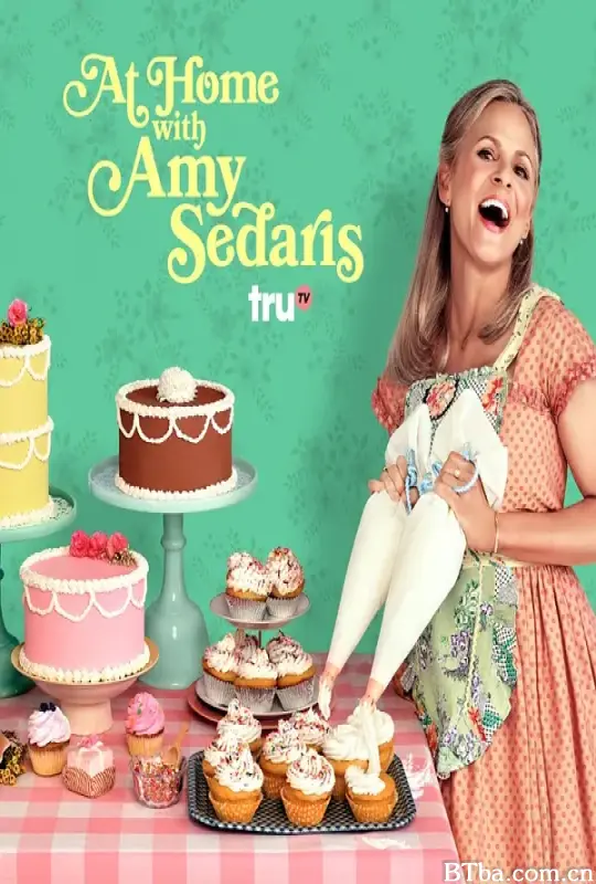 和艾米·塞德丽丝在家 第三季/At Home with Amy Sedaris Season 3