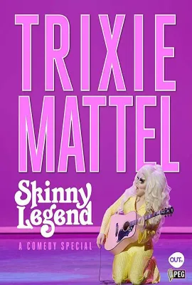 Trixie Mattel: Skinny Legend/ 