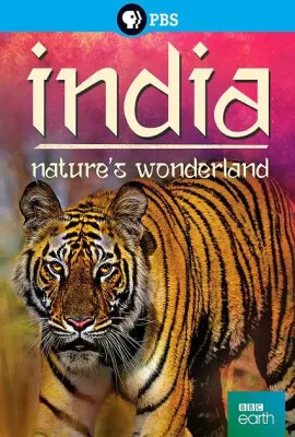 印度：大自然的仙境/India: Nature’s Wonderland