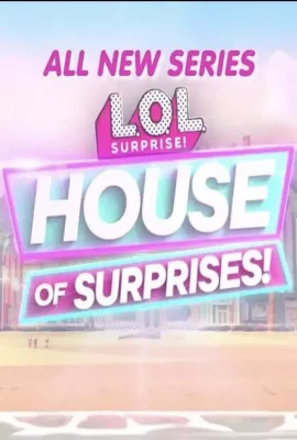 惊喜之家/L.O.L. Surprise! House of Surprises