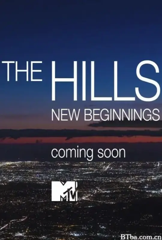 好莱坞女孩：新的开始 第一季/The Hills: New Beginnings Season 1