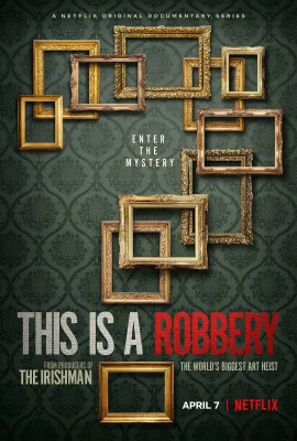 史上最大的艺术品盗窃案/This is a Robbery: The World's Greatest Art Heist