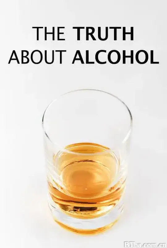 酒精的真相/The Truth about Alcohol