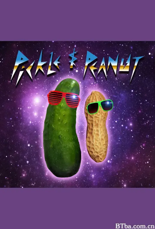 腌黄瓜和花生 Pickle and Peanut (2015) 1080P/720P BT磁力 迅雷网盘下载-影音屋